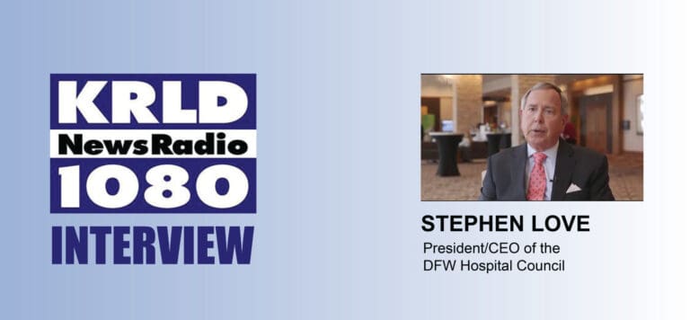 DFWHC’s Love discusses the latest on COVID-19 with KRLD 1080 AM