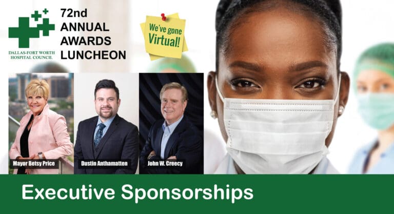 Executive Sponsorships to DFWHC’s Annual Awards Luncheon virtual event still available!