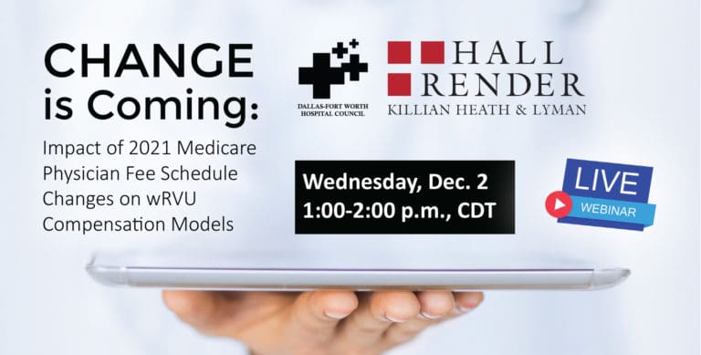 DFWHC and Hall Render webinar “Medicare Physician Fee Schedule” has now been posted online