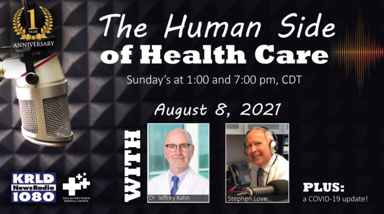 COVID-19 breakthrough case and Children’s Health guest highlight “The Human Side of Health Care”