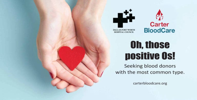 Carter BloodCare: Oh, those positive Os! Seeking blood donors with the most common type