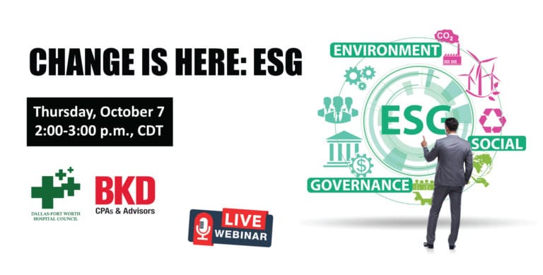 DFWHC and BKD webinar “Change is Here: ESG” has now been posted online