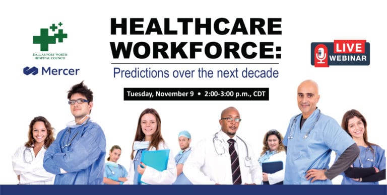 DFWHC and Mercer webinar “Healthcare Workforce Predictions” has been posted online
