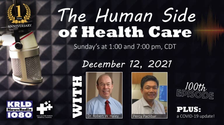 Guests from UTSW and Texas Health highlight the 100th episode of “The Human Side of Health Care”