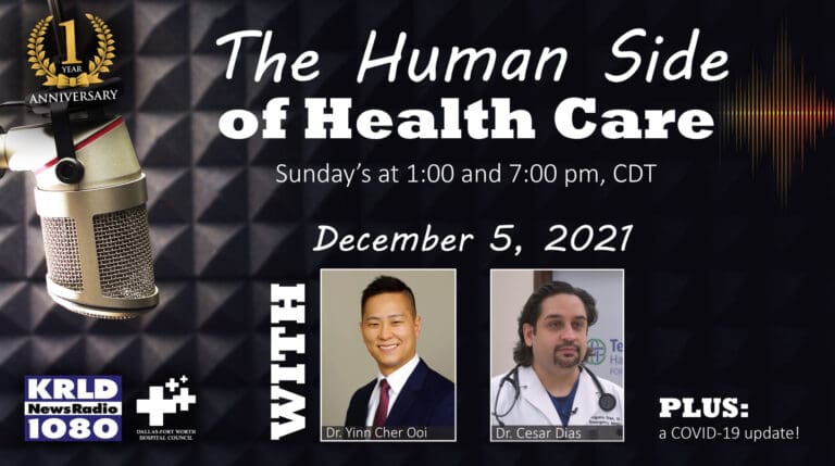 Discussion on Omicron variant and guests from Texas Health highlight “The Human Side of Health Care”