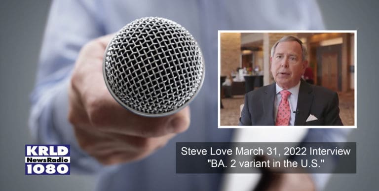DFWHC’s Stephen Love discusses BA.2 variant numbers with KRLD