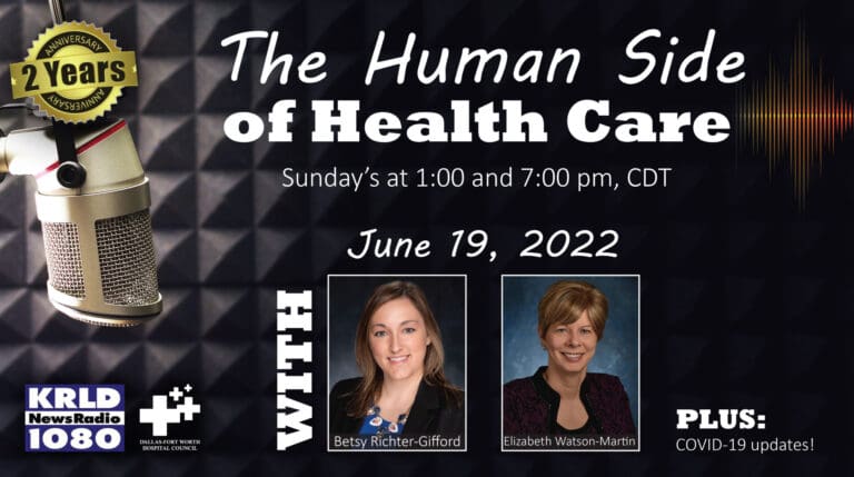 Guests from Texas Health, Children’s Health and Methodist highlight “The Human Side of Health Care”