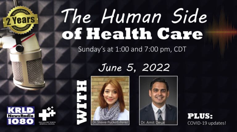 Focus on Texas children with guests from Children’s Health and Texas Health on “The Human Side of Health Care”
