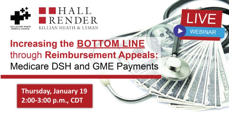 The DFWHC and Hall Render webinar “Reimbursement Appeals” has now been posted online