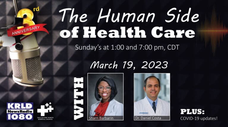 Sharn Barbarin of Medical City and Dr. Daniel Costa of UTSW highlight “The Human Side of Health Care”