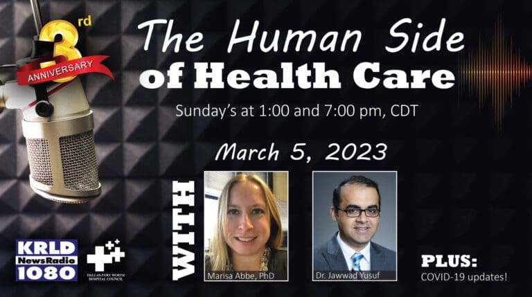 Guests from Children’s Health and Texas Health highlight “The Human Side of Health Care”