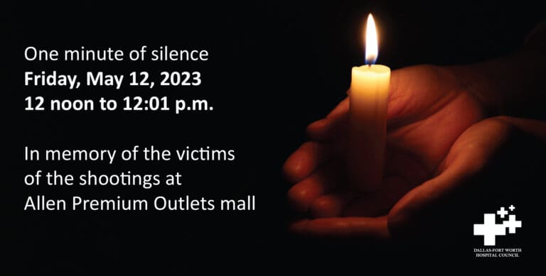 DFWHC and the hospitals of North Texas announce one minute of silence on May 12