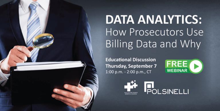 DFWHC and Polsinelli webinar “How Prosecutors Use Billing Data” has been posted online