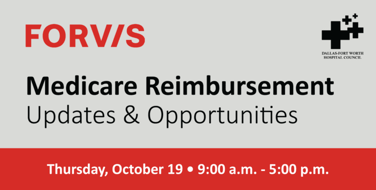 FORVIS and DFWHC seminar “Medicare Reimbursement” just two weeks away!