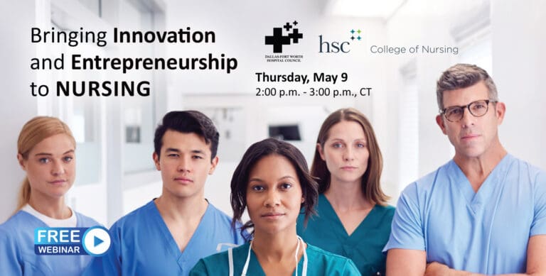 DFWHC and UNT webinar “Bringing Innovation to Nursing” in two days!